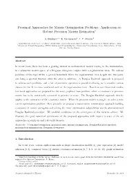 Proximal Approaches for Matrix Optimization Problems: Application to Robust Precision Matrix Estimation?
