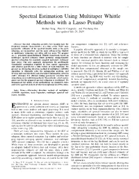Spectral Estimation Using Multitaper Whittle Methods with a Lasso Penalty Shuhan Tang, Peter F