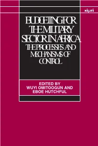 Budgeting for the Military Sector in Africa the Processes and Mechanisms of Control