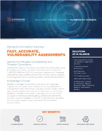 Fast, Accurate, Vulnerability Assessments