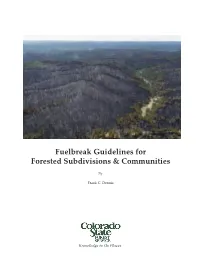 Fuelbreak Guidelines for Forested Subdivisions & Communities