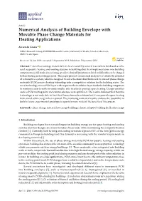 Numerical Analysis of Building Envelope with Movable Phase Change Materials for Heating Applications