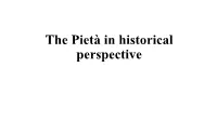 The Pietà in Historical Perspective