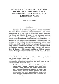 Good Things Come to Those Who Wait? Reconsidering Indeterminate and Indefinite Detention As Tools in U.S