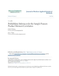 Probabilistic Inferences for the Sample Pearson Product Moment Correlation Jeffrey R