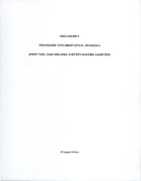 Procedure 12751-MNGP-OPS-01, Revision 0, Spent Fuel Cask Welding