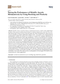 Tuning the Performance of Metallic Auxetic Metamaterials by Using Buckling and Plasticity