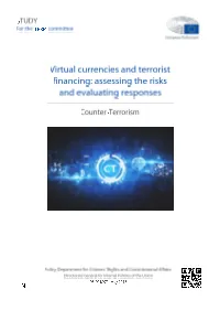 Virtual Currencies and Terrorist Financing : Assessing the Risks And