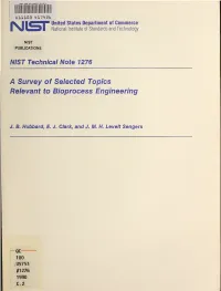 A Survey of Selected Topics Relevant to Bioprocess Engineering