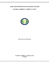 Basel Ii/Iii Implementation Roadmap for the Eastern Caribbean Currency Union