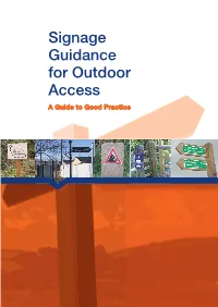 Signage Guidance for Outdoor Access • a Guide to Good Practice Chapter 1 Signage Principles