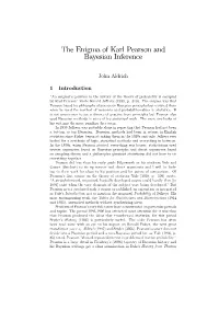 The Enigma of Karl Pearson and Bayesian Inference
