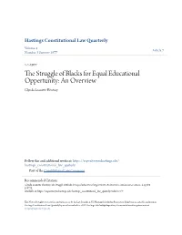 The Struggle of Blacks for Equal Educational Oppertunity: an Overview, 4 Hastings Const