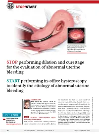STOP Performing Dilation and Curettage for the Evaluation Of