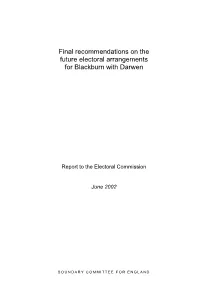 Final Recommendations on the Future Electoral Arrangements for Blackburn with Darwen