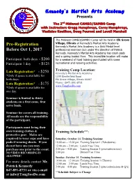 Kennedy's Martial Arts Academy *Only If Space Is Available for 1199 Biesterfield Road Both Days