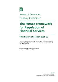 Report (The Future Framework for Regulation of Financial Services)