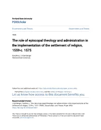 The Role of Episcopal Theology and Administration in the Implementation of the Settlement of Religion, 1559-C