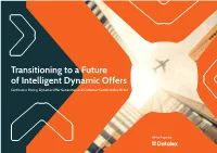 Transitioning to a Future of Intelligent Dynamic Offers Continuous Pricing, Dynamic Offer Generation and Customer-Centric Airline Retail