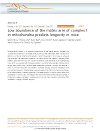 Low Abundance of the Matrix Arm of Complex I in Mitochondria Predicts Longevity in Mice