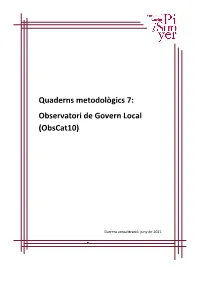 Quaderns Metodològics 7: Observatori De Govern Local (Obscat10)