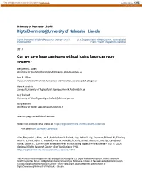 Can We Save Large Carnivores Without Losing Large Carnivore Science?