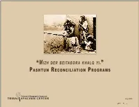 Pashtun Reconciliation Programs