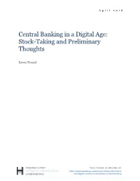 Central Banking in a Digital Age: Stock-Taking and Preliminary Thoughts