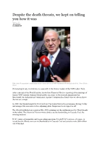 Despite the Death Threats, We Kept on Telling You How It Was August 1, 2013 Anne Davies COMMENT