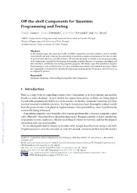 Off-The-Shelf Components for Quantum Programming and Testing