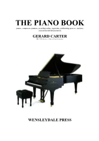 THE PIANO BOOK Pianos, Composers, Pianists, Recording Artists, Repertoire, Performing Practice, Analysis, Expression and Interpretation