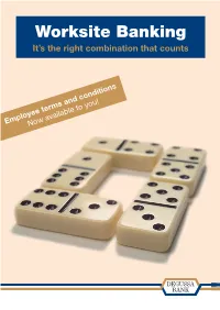 Worksite Banking It’S the Right Combination That Counts