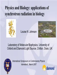 Applications of Synchrotron Radiation in Biology