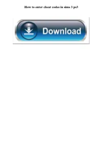 How to Enter Cheat Codes in Sims 3 Ps3