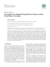 Presenting a New Standard Drug Model for Turmeric and Its Prized Extract, Curcumin