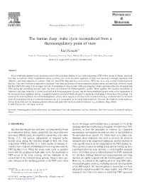 The Human Sleep–Wake Cycle Reconsidered from a Thermoregulatory Point of View ⁎ Kurt Kräuchi