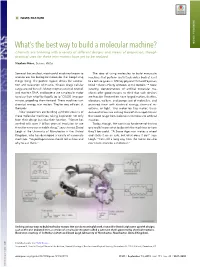 What's the Best Way to Build a Molecular Machine?