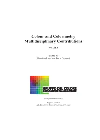 Colour and Colorimetry Multidisciplinary Contributions