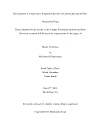 Development of a Semi-Active Suspension System for Lightweight Automobiles
