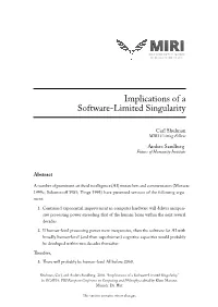Implications of a Software-Limited Singularity