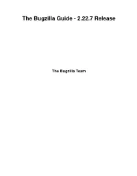 The Bugzilla Guide - 2.22.7 Release