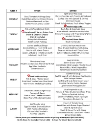 WEEK 4 LUNCH DINNER MONDAY Beef, Tomato & Cabbage Soup