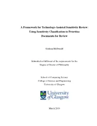 A Framework for Technology-Assisted Sensitivity Review: Using Sensitivity Classiﬁcation to Prioritise Documents for Review