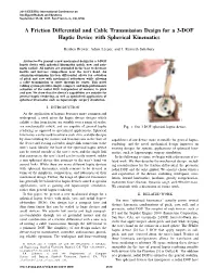 A Friction Differential and Cable Transmission Design for a 3-DOF Haptic Device with Spherical Kinematics