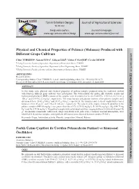 Physical and Chemical Properties of Pekmez (Molasses) Produced with Different Grape Cultivars