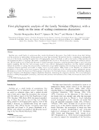 First Phylogenetic Analysis of the Family Neriidae (Diptera), with a Study on the Issue of Scaling Continuous Characters