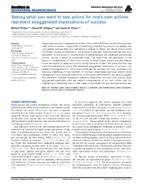 Seeing What You Want to See: Priors for One's Own Actions Represent Exaggerated Expectations of Success