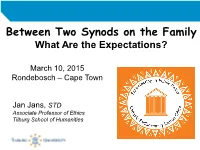 Between Two Synods on the Family What Are the Expectations?