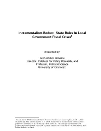 Incrementalism Redux: State Roles in Local Government Fiscal Crises∗
