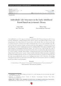 Individuals' Life Structures in the Early Adulthood Period Based On
